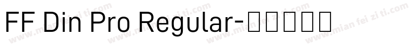 FF Din Pro Regular字体转换